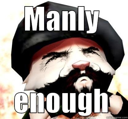 MANLY ENOUGH Misc