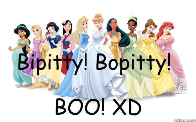 Bipitty Bopitty Boo Xd Disney Princesses Quickmeme