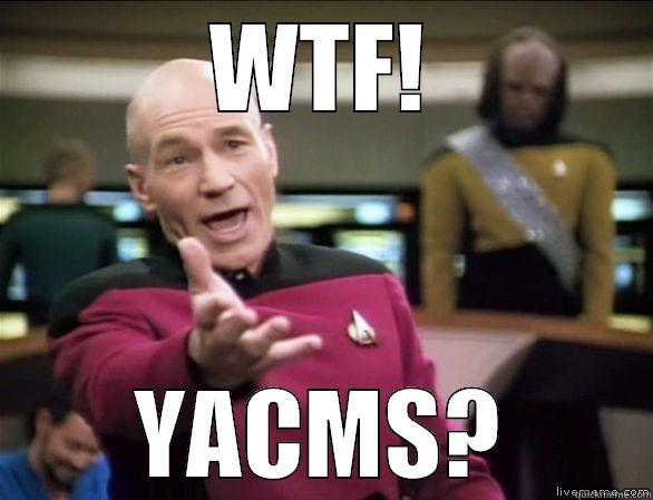 Reinventing the wheel, much? - WTF! YACMS? Annoyed Picard HD
