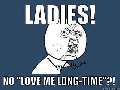  LADIES! Y NO 