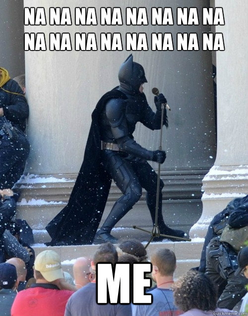 NA NA NA NA NA NA NA NA
NA NA NA NA NA NA NA NA

 ME - NA NA NA NA NA NA NA NA
NA NA NA NA NA NA NA NA

 ME  Karaoke Batman