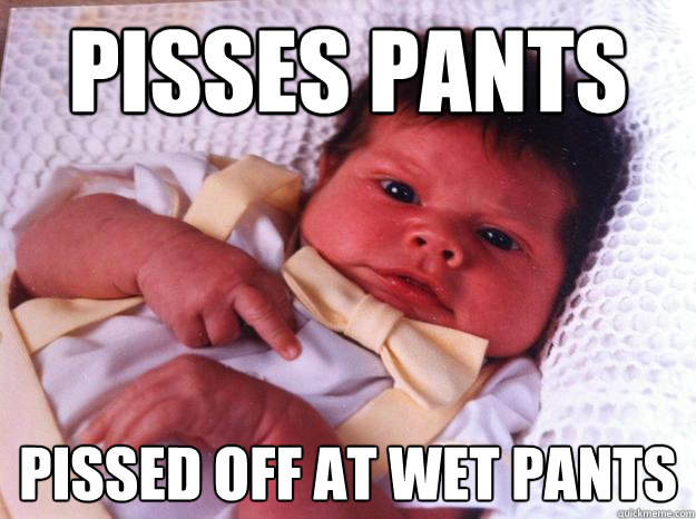 Pisses pants pissed off at wet pants - Pisses pants pissed off at wet pants  Angry baby