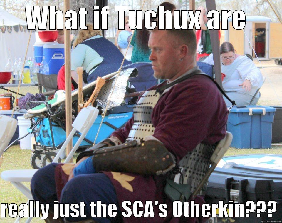 WHAT IF TUCHUX ARE   REALLY JUST THE SCA'S OTHERKIN??? Misc