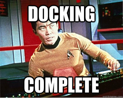 DOCKING COMPLETE  mr sulu