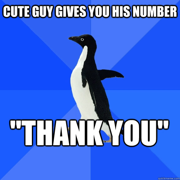 Cute guy gives you his number 