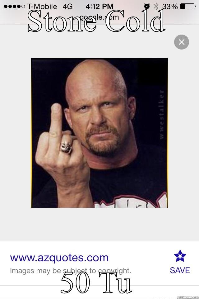 STONE COLD 50 TUNCHI  Misc