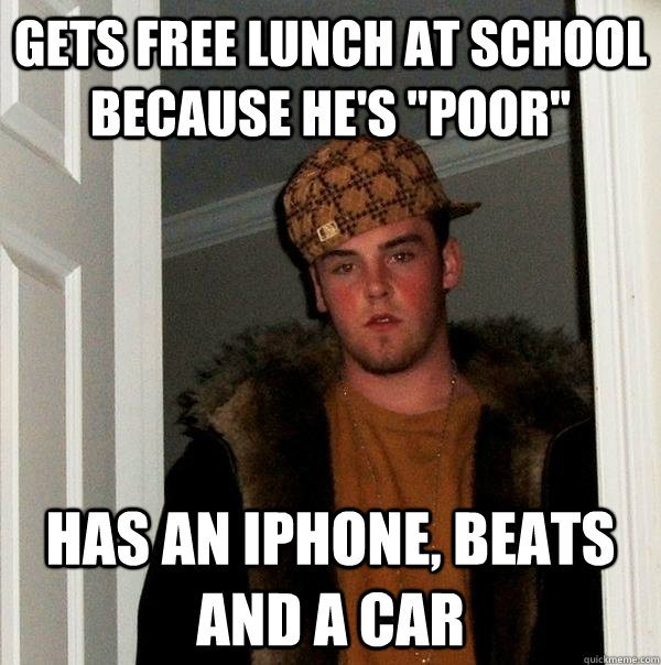 Gets free lunch at school because he's 