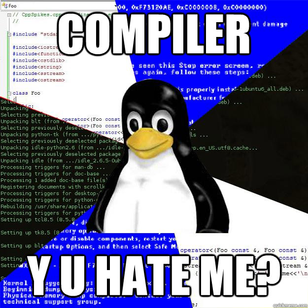 compiler Y U HATE ME?  Computer Science Penguin