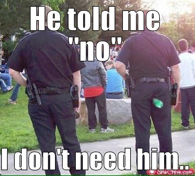 HE TOLD ME 