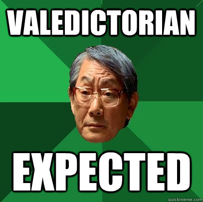 valedictorian expected - valedictorian expected  High Expectations Asian Father