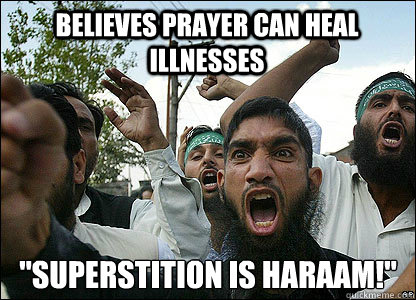 Believes prayer can heal illnesses 