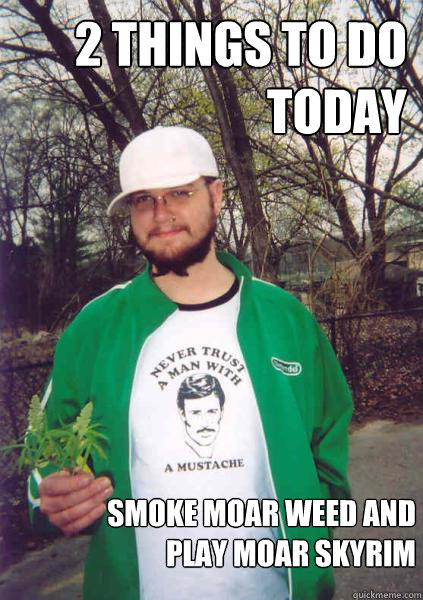 Stoner memes | quickmeme Stoner memes | quickmeme