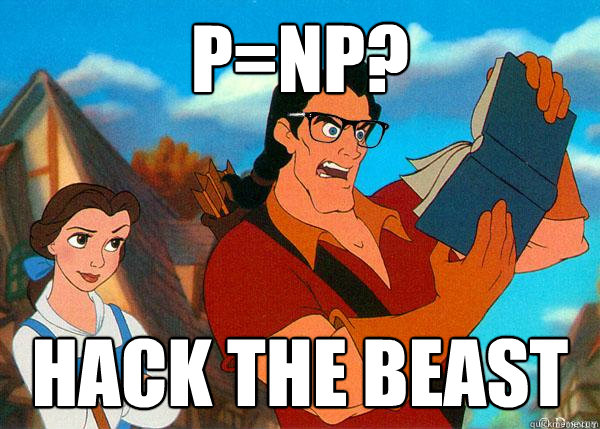 p=np? hack the beast  Hipster Gaston