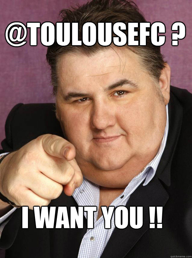 @ToulouseFC ? I WANT YOU !!   