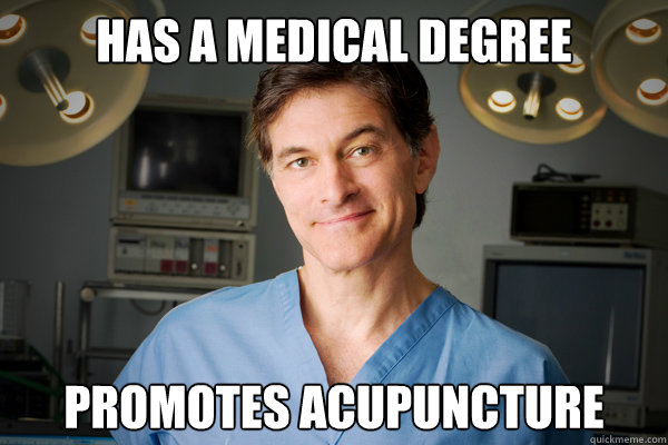Has a medical degree promotes acupuncture - Has a medical degree promotes acupuncture  Sellout Physician