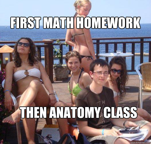 First math homework then anatomy class  Priority Peter