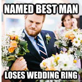 Named Best Man Loses wedding ring - Named Best Man Loses wedding ring  Ugliest Flower Girl