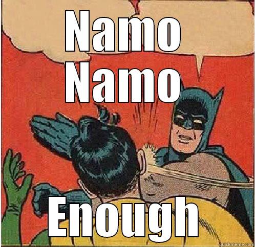 BJP Followers - NAMO NAMO ENOUGH Batman Slapping Robin