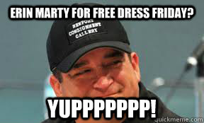 Erin marty for free dress friday? YUPPPPPPP!  Storage Wars