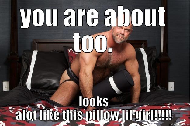 YOU ARE ABOUT TOO. LOOKS ALOT LIKE THIS PILLOW LIL GIRL!!!!! Gorilla Man