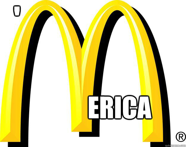 erica ' - erica '  Merica
