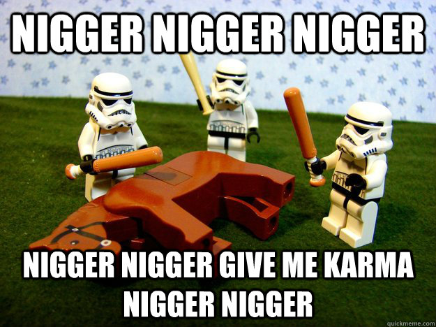 nigger nigger nigger nigger nigger give me karma nigger nigger - nigger nigger nigger nigger nigger give me karma nigger nigger  Beating A Dead Horse