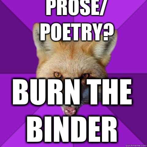 Prose/ Poetry? BURN THE BINDER  Forensics Fox