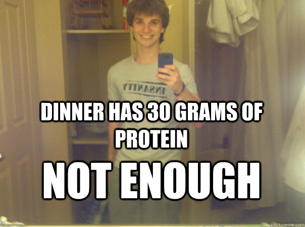 dinner has 30 grams of protein not enough  