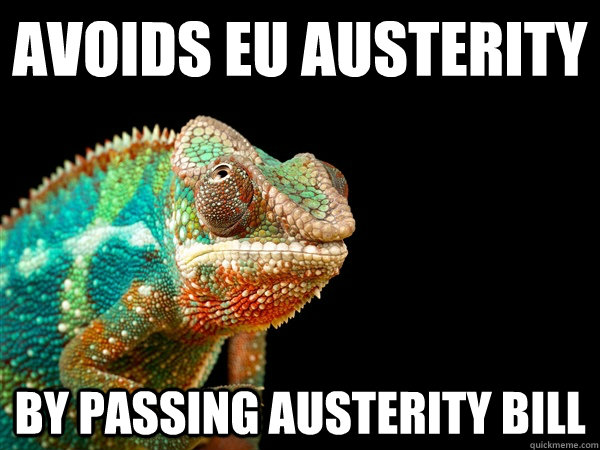 avoids eu austerity by passing austerity bill - avoids eu austerity by passing austerity bill  Austerian Logic Chameleon