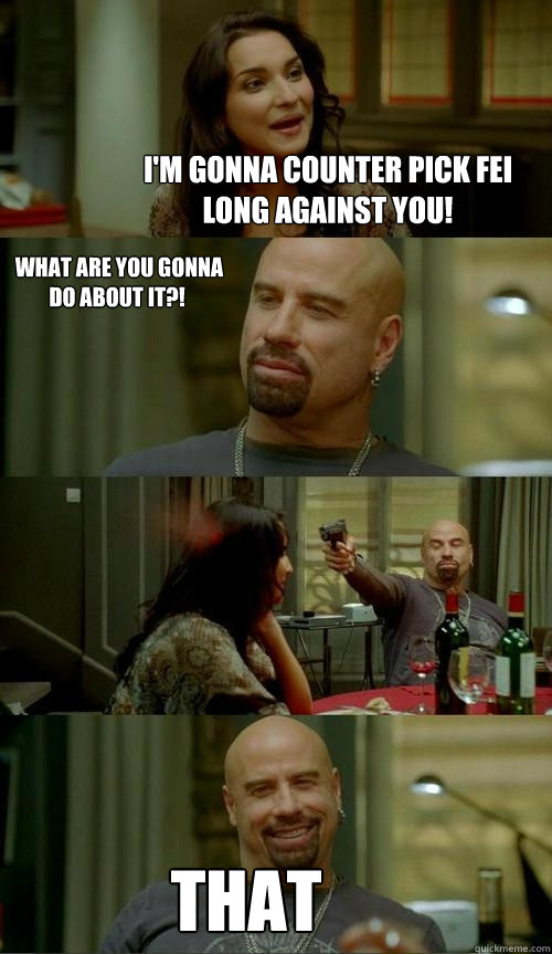 I'm gonna counter pick Fei Long against you! That  what are you gonna do about it?!  Skinhead John
