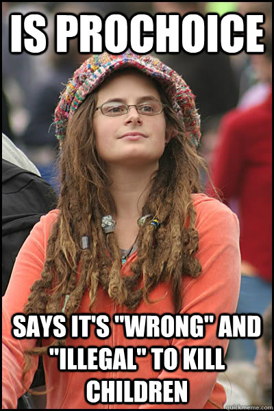 Is prochoice says it's 