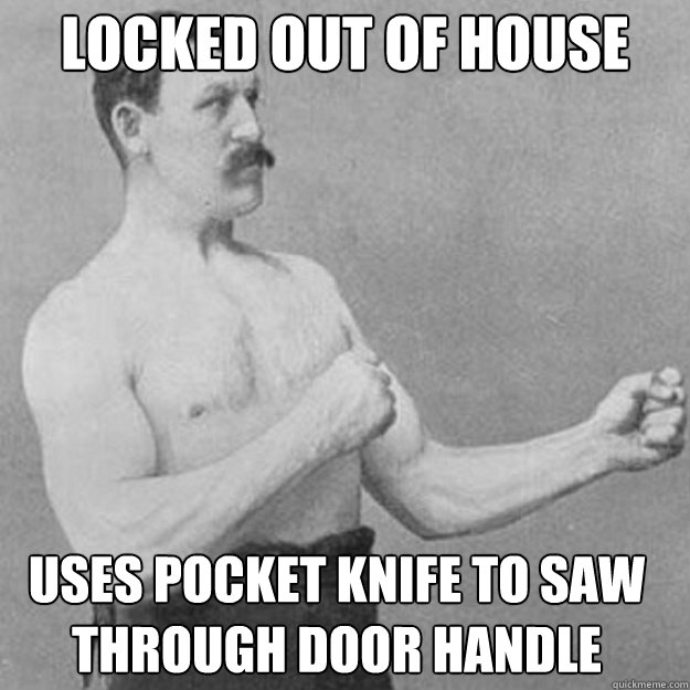 Locked out of house uses pocket knife to saw through door handle - Locked out of house uses pocket knife to saw through door handle  Misc