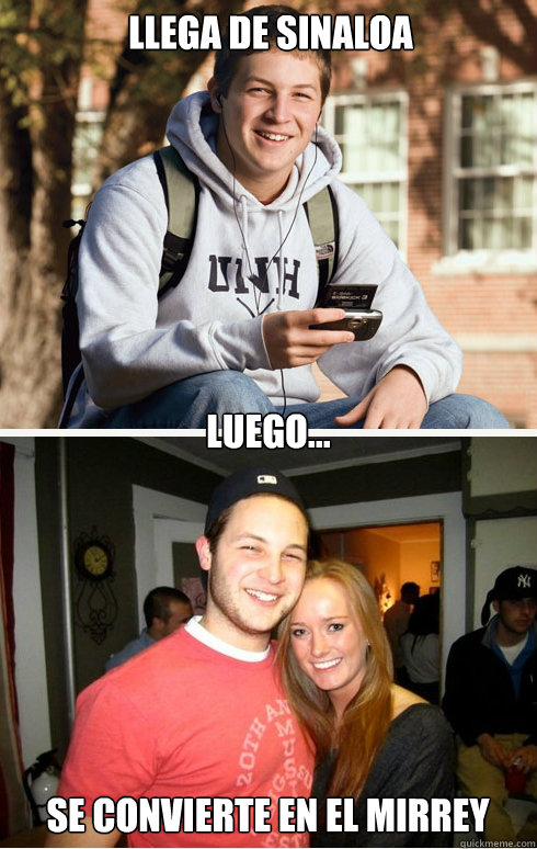 LLEGA DE SINALOA LUEGO... SE CONVIERTE EN EL MIRREY  1 month later