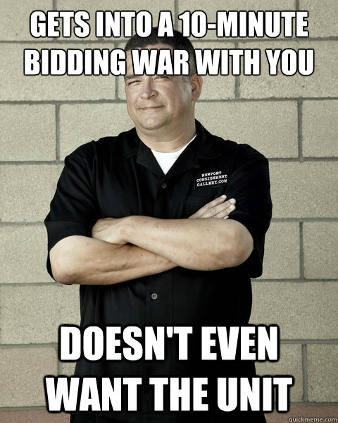 GETS INTO A 10-MINUTE BIDDING WAR WITH YOU DOESN'T EVEN WANT THE UNIT - GETS INTO A 10-MINUTE BIDDING WAR WITH YOU DOESN'T EVEN WANT THE UNIT  Storage Wars Dave
