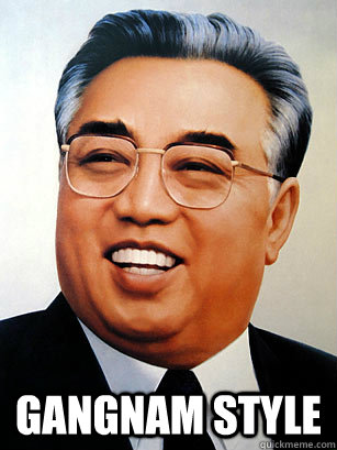  GANGNAM STYLE -  GANGNAM STYLE  kim il sung