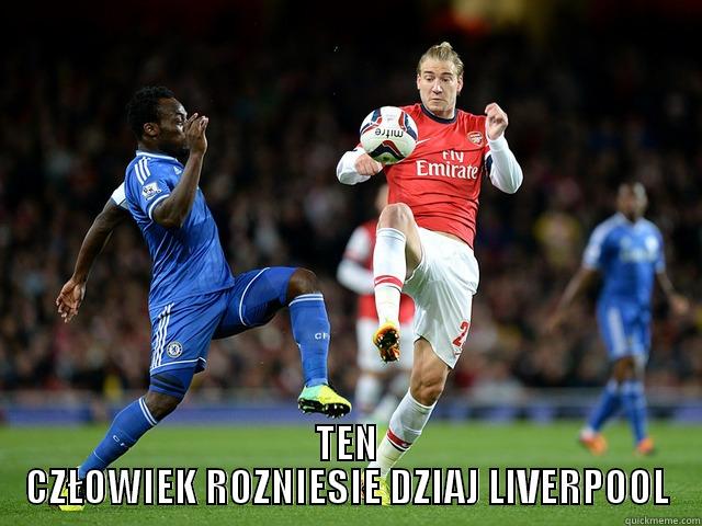  TEN CZŁOWIEK ROZNIESIE DZIAJ LIVERPOOL Misc