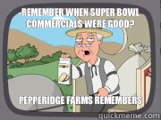 Remember when Super Bowl commercials were good? Pepperidge Farms Remembers  