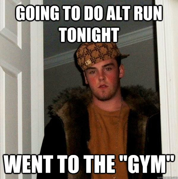 Going to do alt run tonight Went to the 