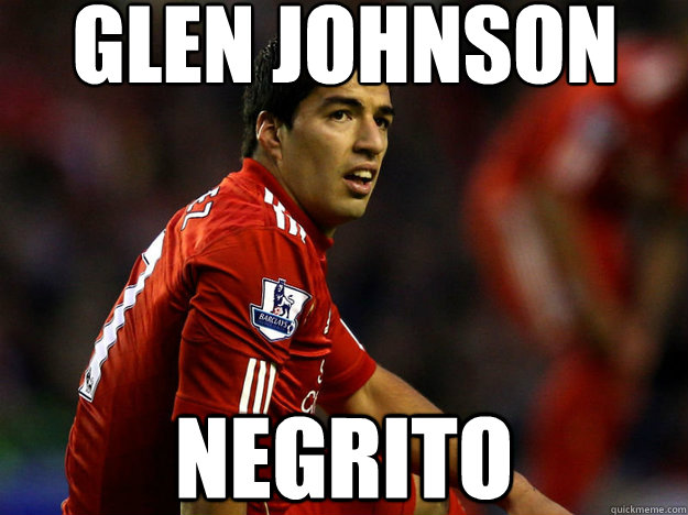 Glen Johnson Negrito  Suarez