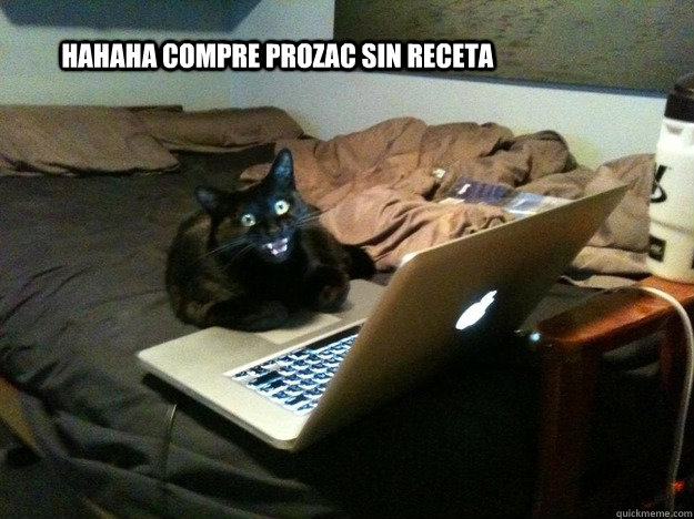 hahaha compre prozac sin receta   