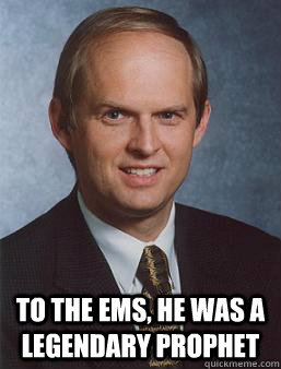  to the ems, he was a legendary prophet  