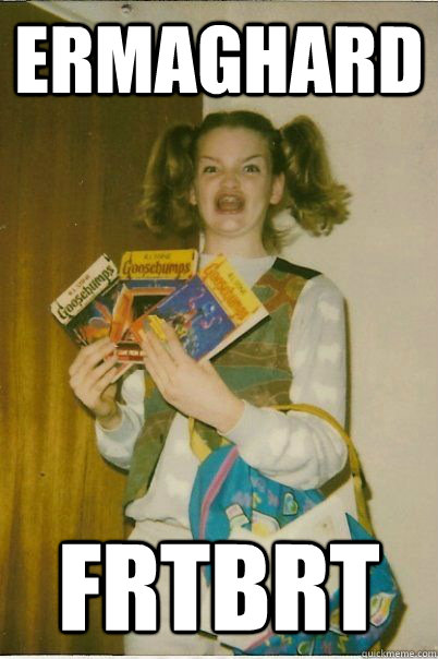 ermaghard frtbrt  Berk Girl