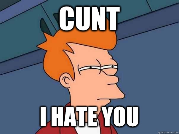 Cunt I hate you - Cunt I hate you  Misc