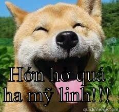  HỚN HỞ QUÁ HA MỸ LINH!!! Misc