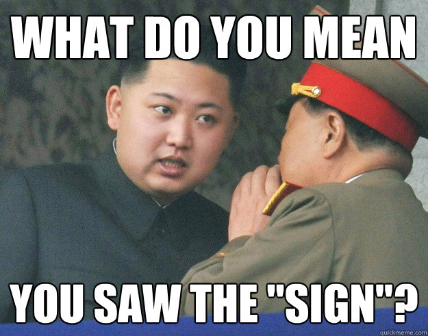 What do you mean you saw the 