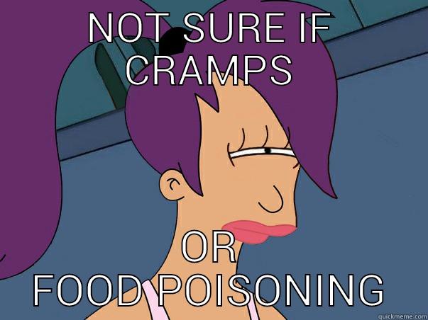 NOT SURE IF CRAMPS OR FOOD POISONING Leela Futurama