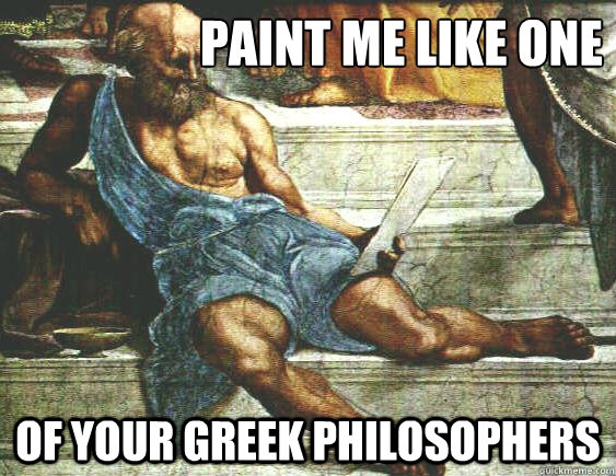Paint me like one of your greek philosophers - Paint me like one of your greek philosophers  Diogenes