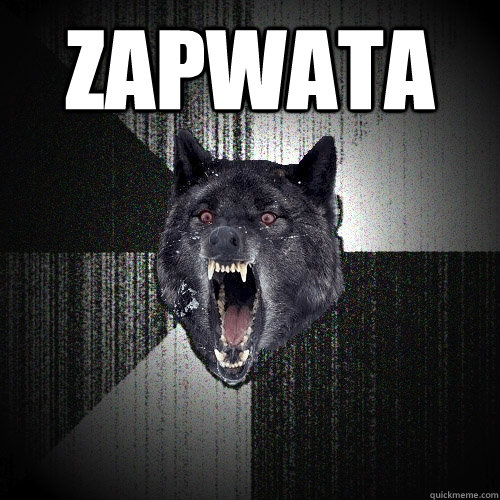 ZAPWATA   Insanity Wolf