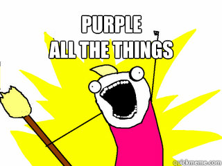 PURPLE 
ALL THE THINGS   All The Things