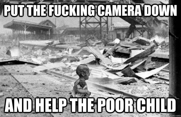 put the fucking camera down and help the poor child - put the fucking camera down and help the poor child  Scumbag Photographer